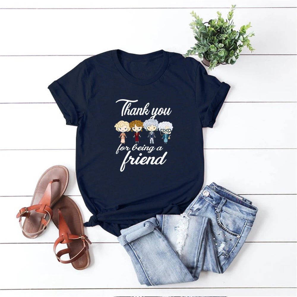 Thank You for Being A Friend T-shirt Gift