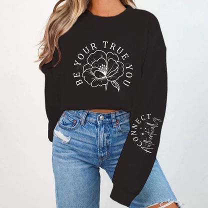 Be Your True You Letter Print Crew Neck Sweatshirt