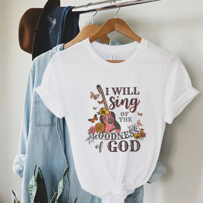 I will Sing of the Goodness of God T-Shirt