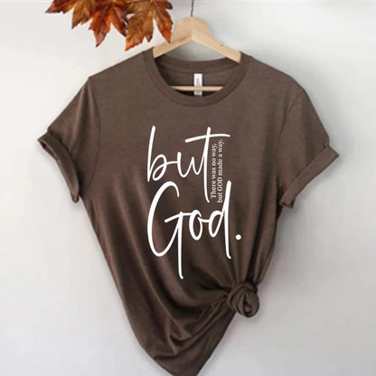 "But God" There Was No Way But God Made A Way T-Shirt