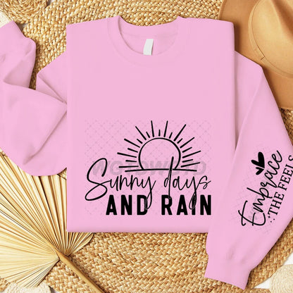 "Sunny Days and Rain" Hoodless Sweatshirts with Long Sleeve