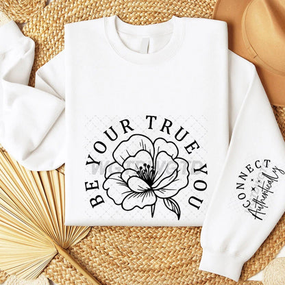 Be Your True You Letter Print Crew Neck Sweatshirt