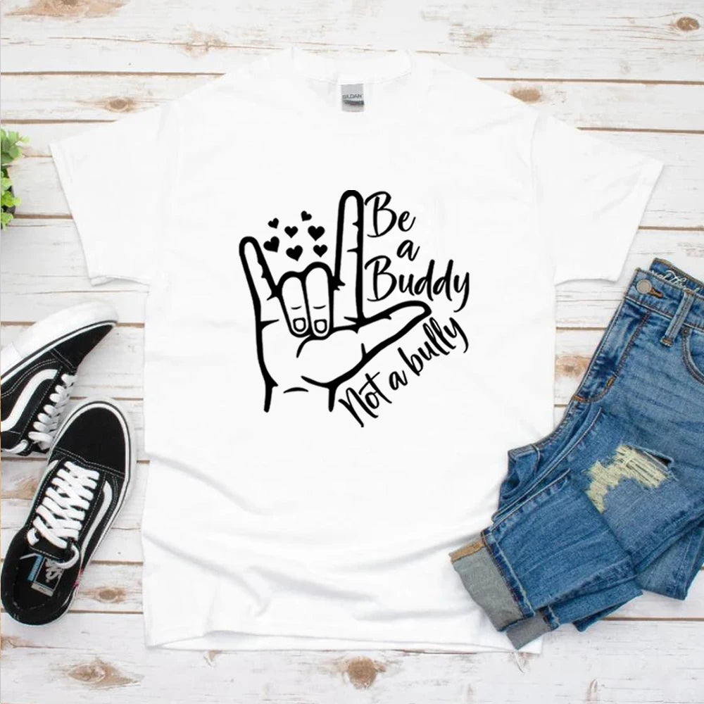 Be A Buddy Not A Bully T-Shirt