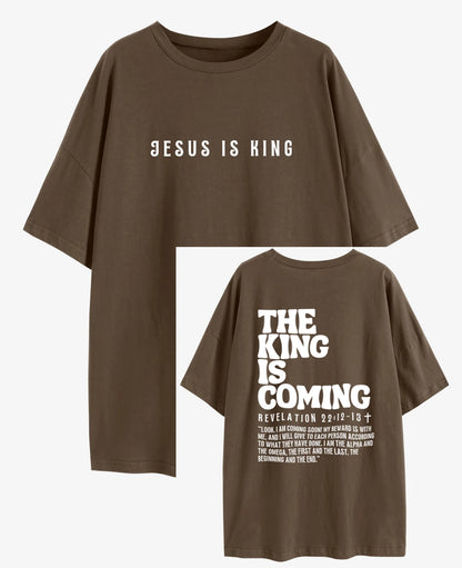 Jesus Is King The King Is Coming Oversized T-Shirt