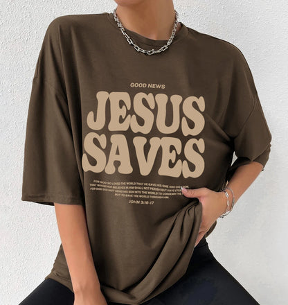 Good News Jesus Saves for God Oversized T-Shirt