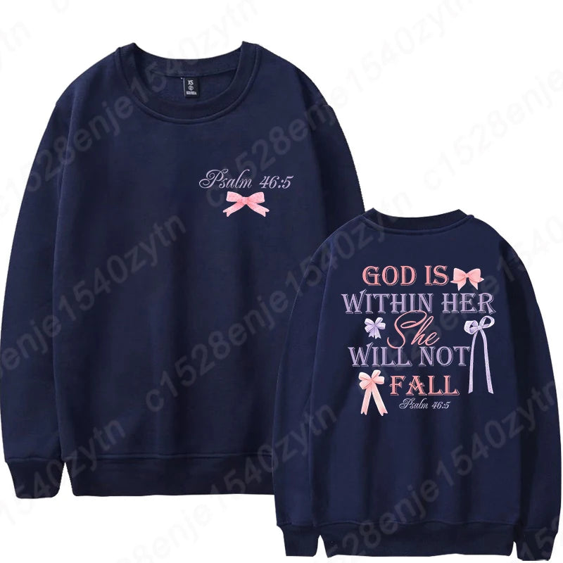 God Is Within Her She Will Not Fall Sweatshirts