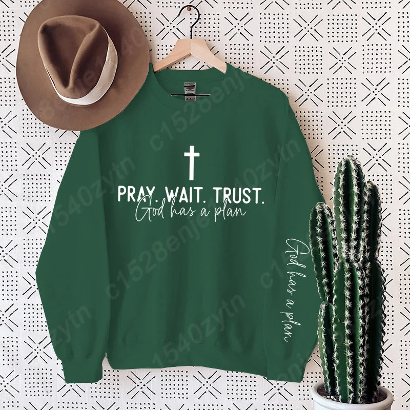 Pray Wait and Trust Long Sleeve Oversized Sweatshirt