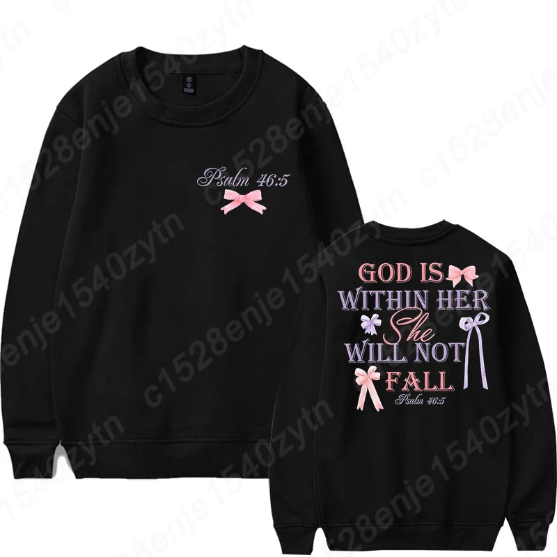 God Is Within Her She Will Not Fall Sweatshirts