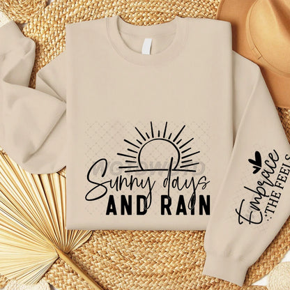 "Sunny Days and Rain" Hoodless Sweatshirts with Long Sleeve