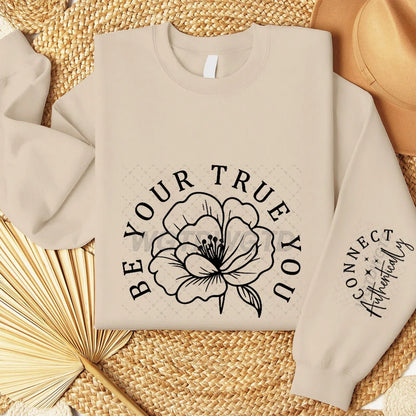 Be Your True You Letter Print Crew Neck Sweatshirt