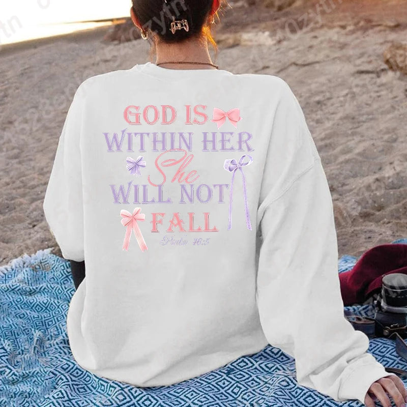 God Is Within Her She Will Not Fall Sweatshirts
