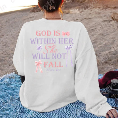 God Is Within Her She Will Not Fall Sweatshirts