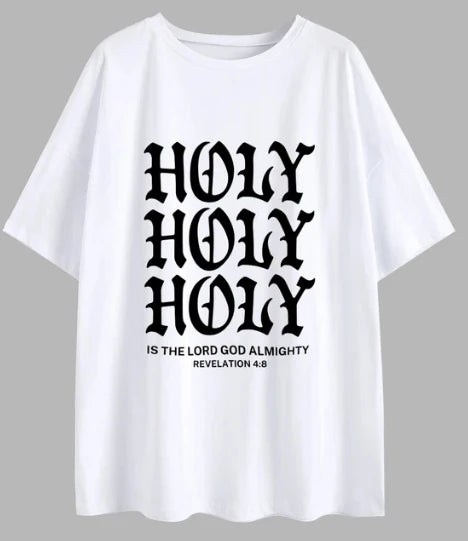 HOLY HOLY HOLY Is the Lord Almighty Oversized T-Shirt