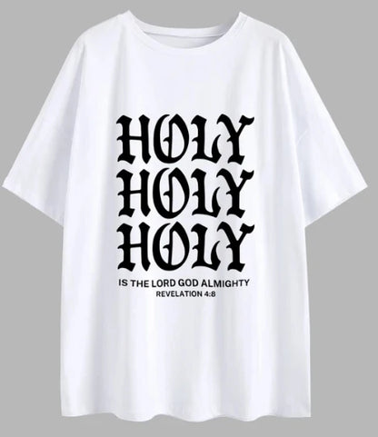 HOLY HOLY HOLY Is the Lord Almighty Oversized T-Shirt