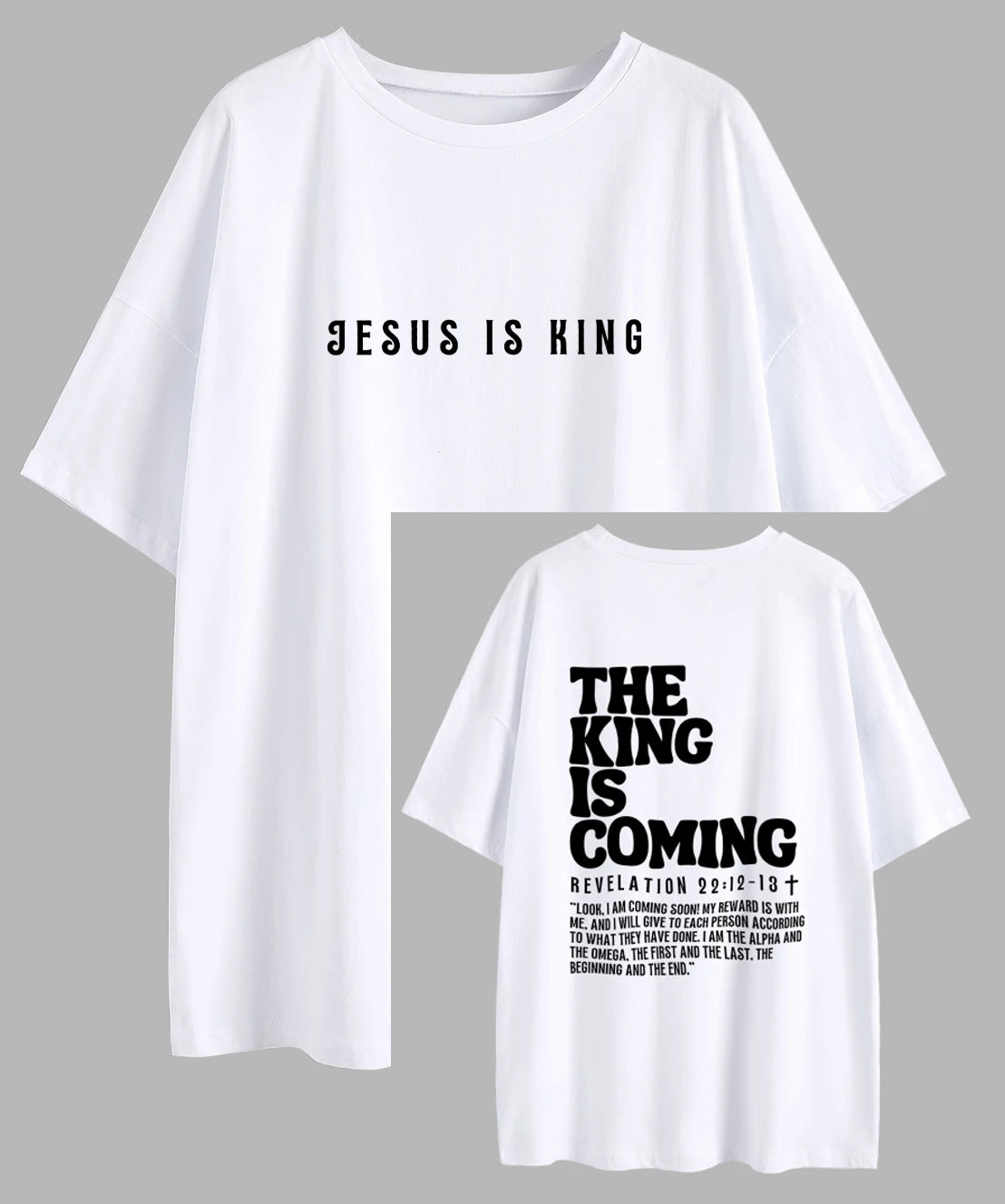 Jesus Is King The King Is Coming Oversized T-Shirt