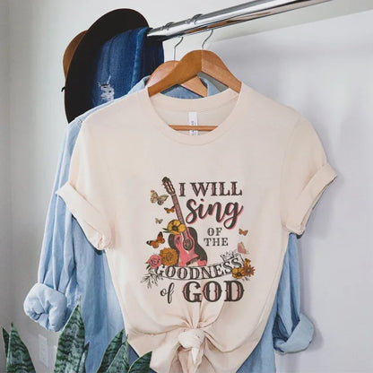 I will Sing of the Goodness of God T-Shirt