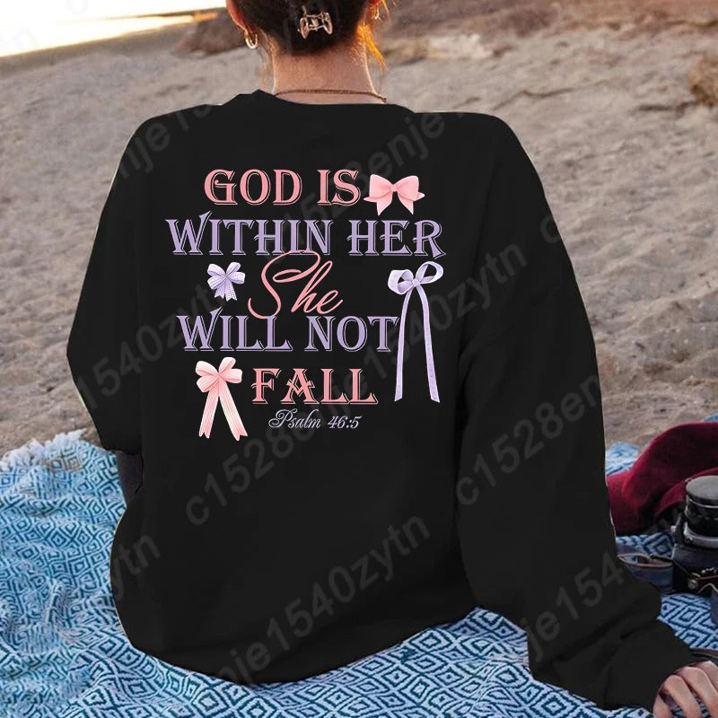 God Is Within Her She Will Not Fall Sweatshirts