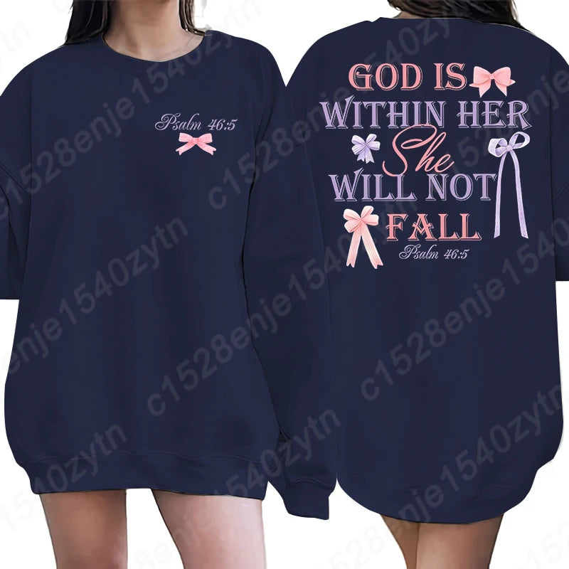 God Is Within Her She Will Not Fall Sweatshirts