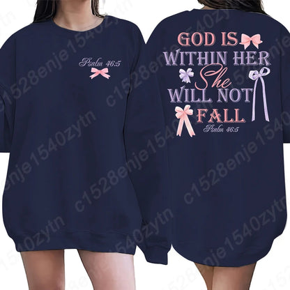 God Is Within Her She Will Not Fall Sweatshirts