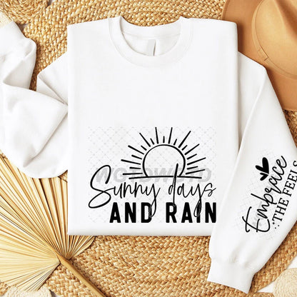 "Sunny Days and Rain" Hoodless Sweatshirts with Long Sleeve