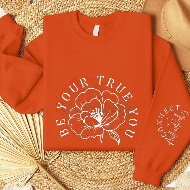 Be Your True You Letter Print Crew Neck Sweatshirt