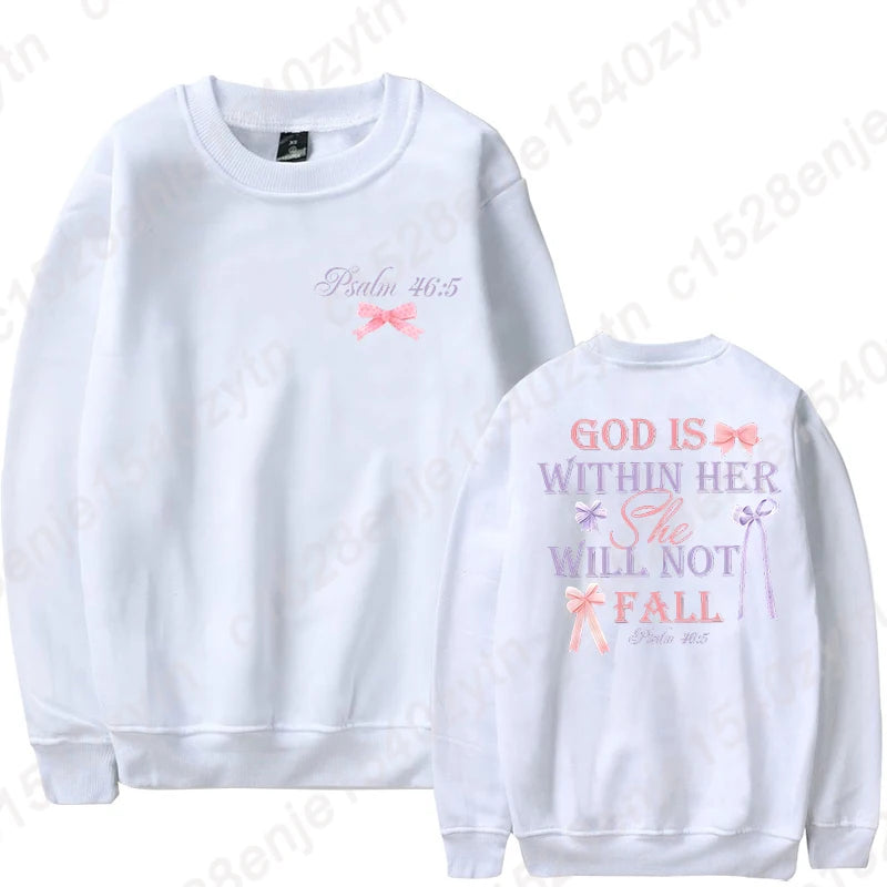 God Is Within Her She Will Not Fall Sweatshirts