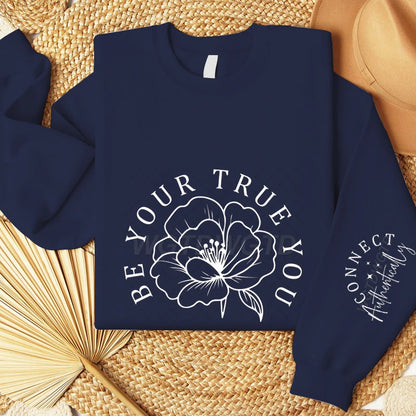 Be Your True You Letter Print Crew Neck Sweatshirt