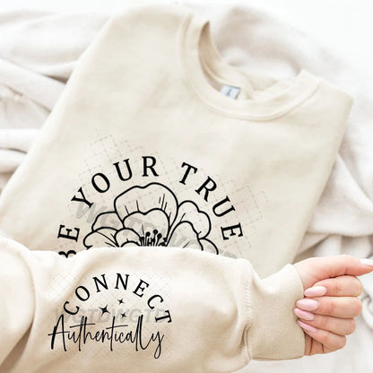 Be Your True You Letter Print Crew Neck Sweatshirt