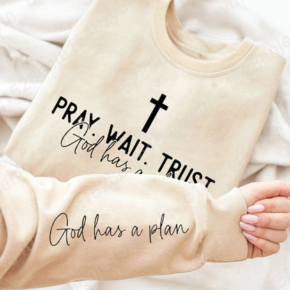 Pray Wait and Trust Long Sleeve Oversized Sweatshirt