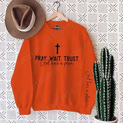 Pray Wait and Trust Long Sleeve Oversized Sweatshirt