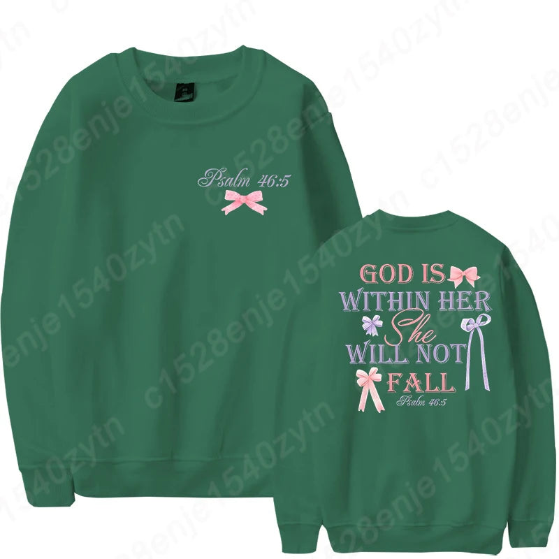 God Is Within Her She Will Not Fall Sweatshirts