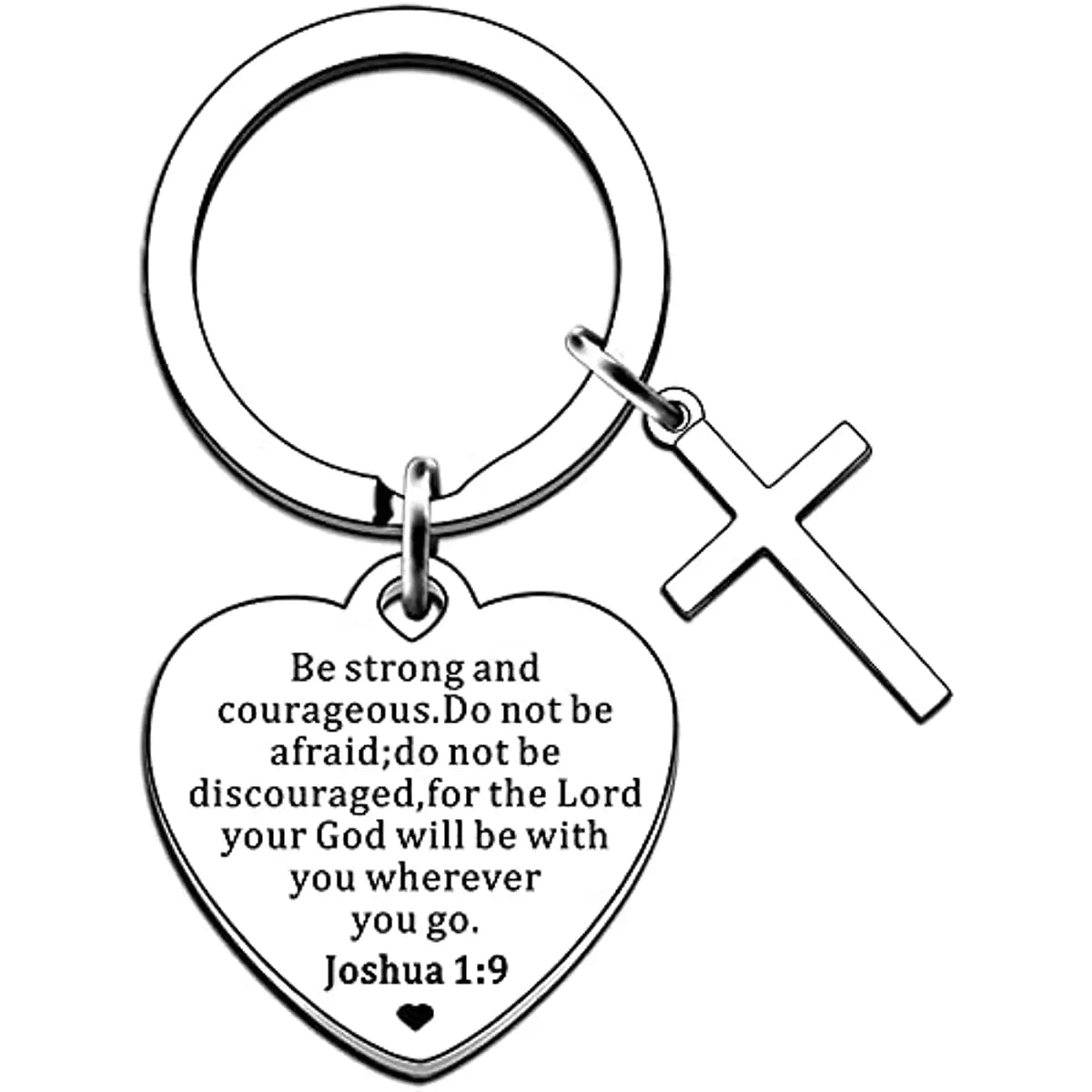 Be Strong and Courageous Pendant Keyring