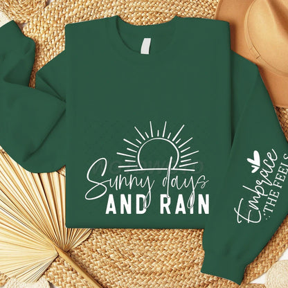 "Sunny Days and Rain" Hoodless Sweatshirts with Long Sleeve