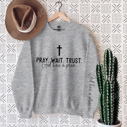 Pray Wait and Trust Long Sleeve Oversized Sweatshirt